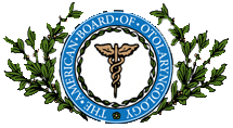 The American board of otolaryngology